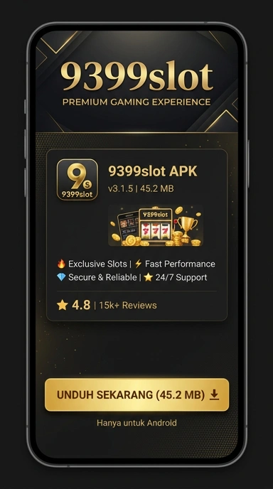 Unduh APK 9399slot Terbaru untuk Pengguna Android
